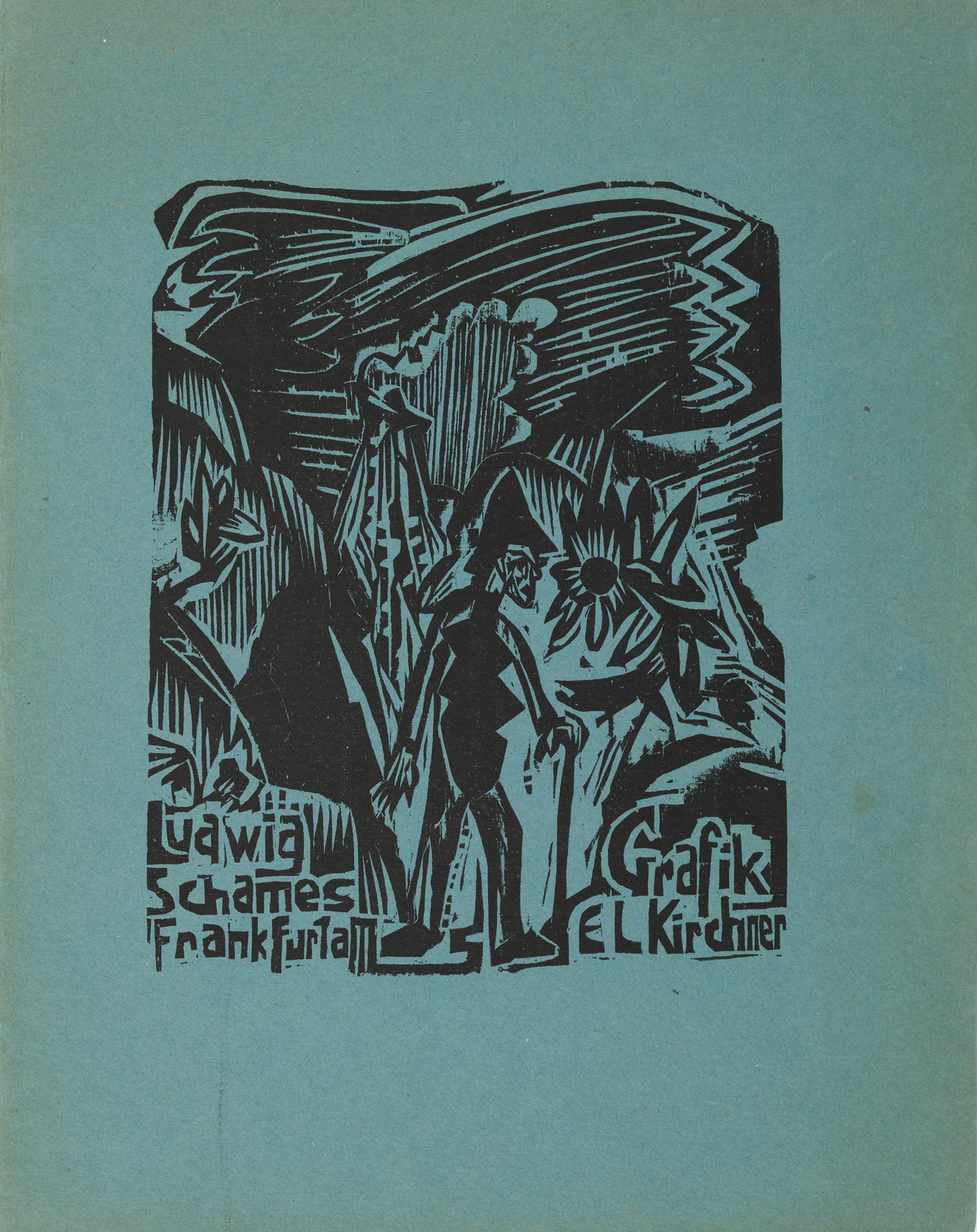 Holzschnitt-Cover auf blauem Papier mit Figur, Pflanzen und dem Text: 'Ludwig Schames Frankfurt am Main Grafik E. L. Kirchner